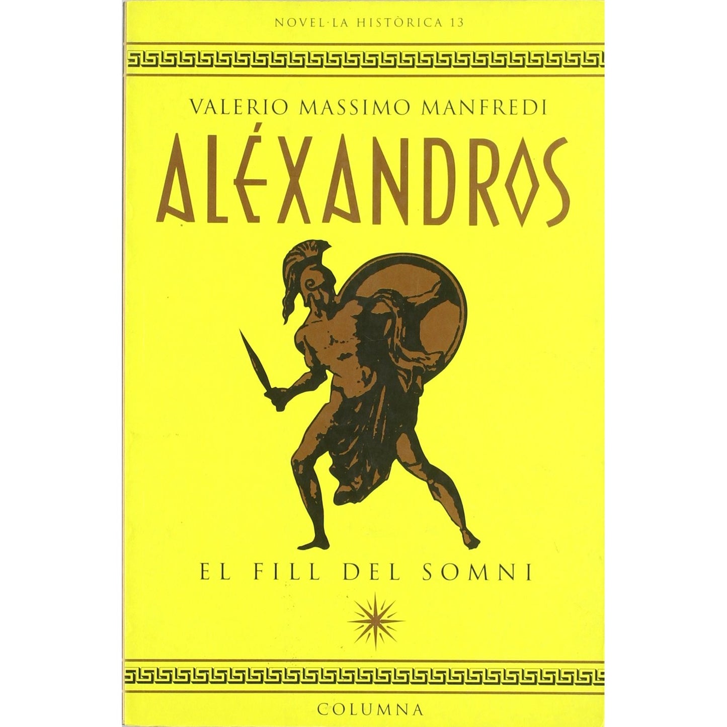 Libro - ALEXANDROS, EL FILL DEL SOMNI (1 - Massimo Manfredi, Valerio