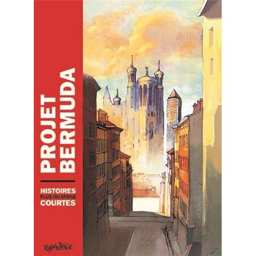 Book - Projet Bermuda, Histoires plus ou moins courtes - Collectif
