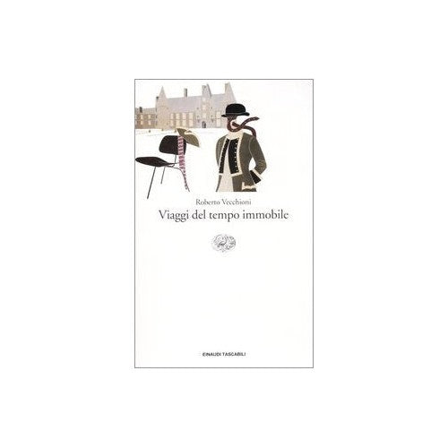 Libro - Viaggi del tempo immobile - Vecchioni, Roberto
