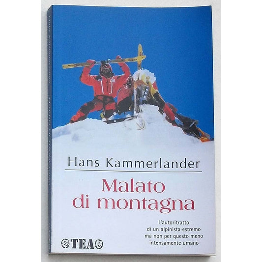 Libro - Malato di montagna - Kammerlander, Hans