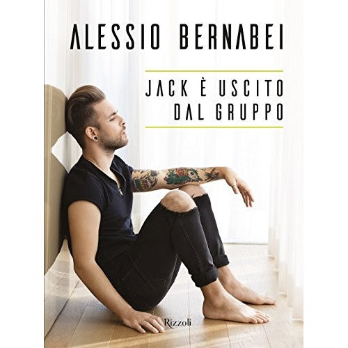 Book - Jack left the group: 1 - Bernabei, Alessio