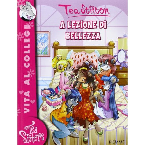 Libro - A lezione di bellezza Ediz illustrata - Stilton, Tea