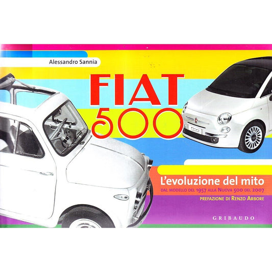 Libro - Fiat 500 L'evoluzione del mito Ediz ita - Sannia, Alessandro