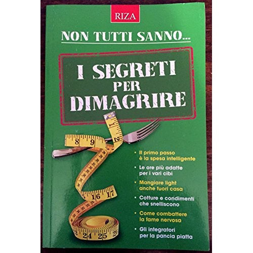 Libro - I SEGRETI PER DIMAGRIRE - AA VV