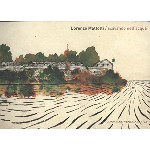 Libro - Scavando nell'acqua - Mattotti, Lorenzo