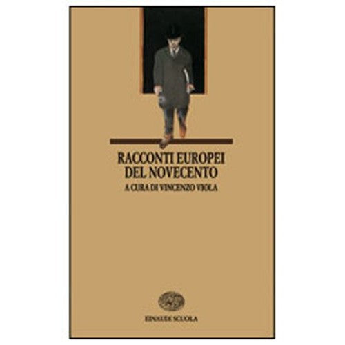 Libro - Racconti europei del Novecento - Cantarella, Eva