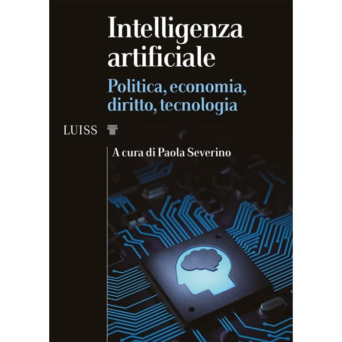 Libro - Intelligenza artificiale Politica, economia, diritto, tecnol