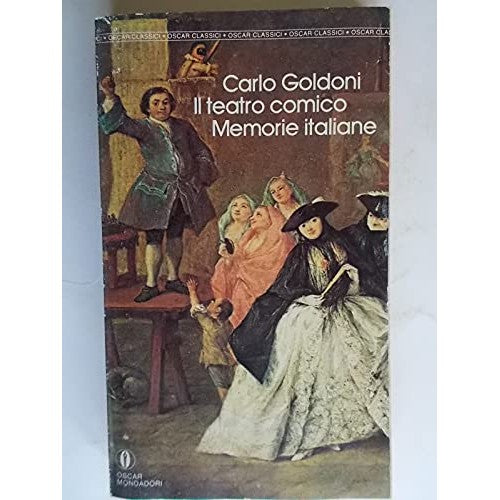 Book - The comic theater-Italian memories - Goldoni, Carlo
