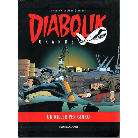 Libro - Diabolik Grande 2 Un killer per Ginko Mondadori 2013 - AA.VV