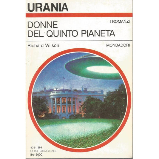Libro - Donne del quinto pianeta Mondadori Urania 1206 UR #