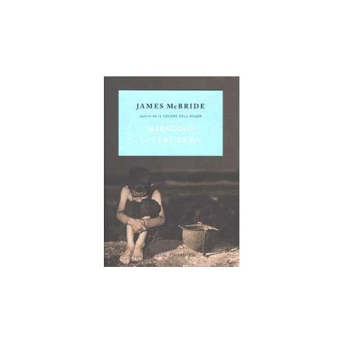 Libro - Miracolo a Sant'Anna - McBride, James