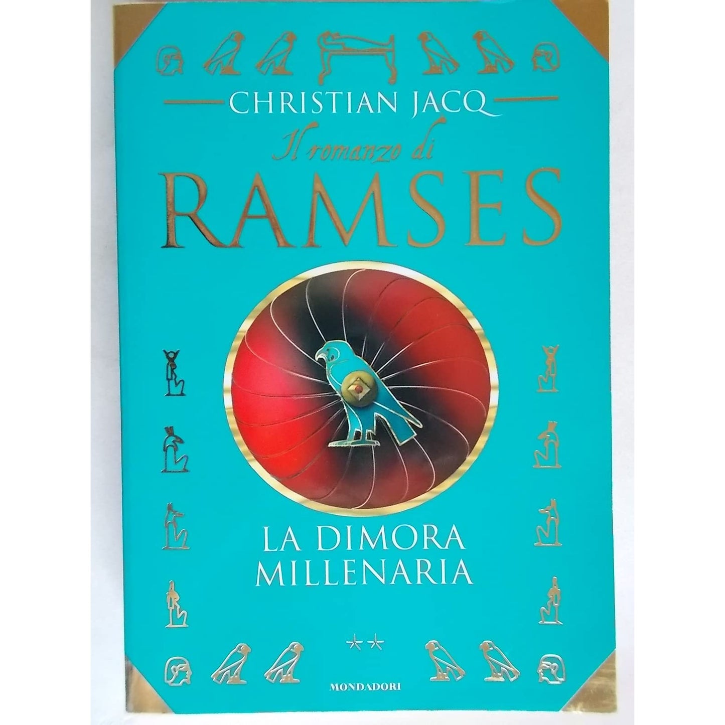 Libro - La dimora millenaria Il romanzo di Ramses (Vol 2) - Jacq, C