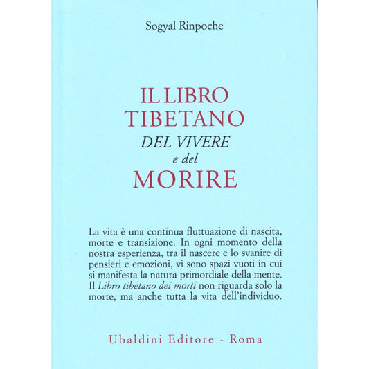Il libro tibetano del vivere e del mori - Sogyal, (Rinpoche)