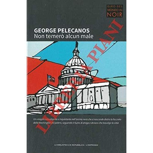 Libro - Non temero' alcun male - PELECANOS George -