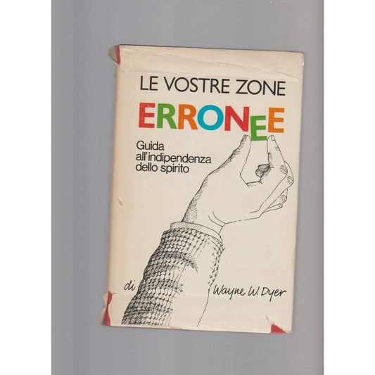 Libro - Le vostre zone erronee Guida all'indipendenza dello spirito