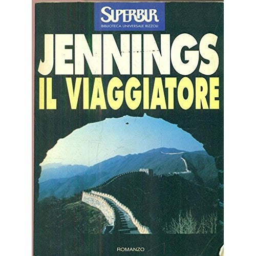 Book - THE TRAVELER. Jennings, Gary