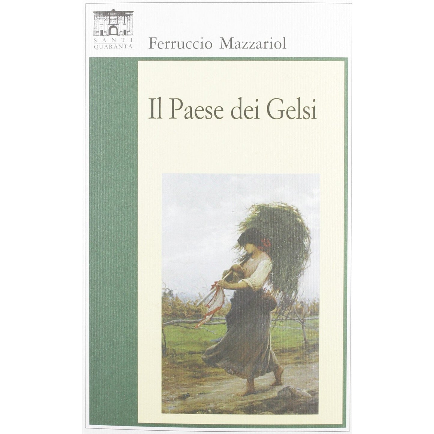Libro - Il paese dei gelsi - Mazzariol, Ferruccio