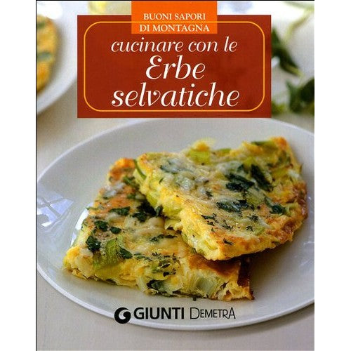 Libro - Cucinare con le erbe selvatiche