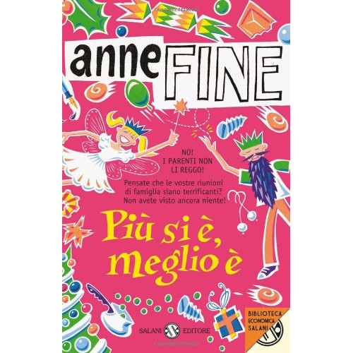 Libro - Più si è, meglio è - Fine, Anne