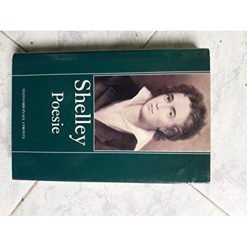 Libro - Poesie - Percy, Bysshe Shelley