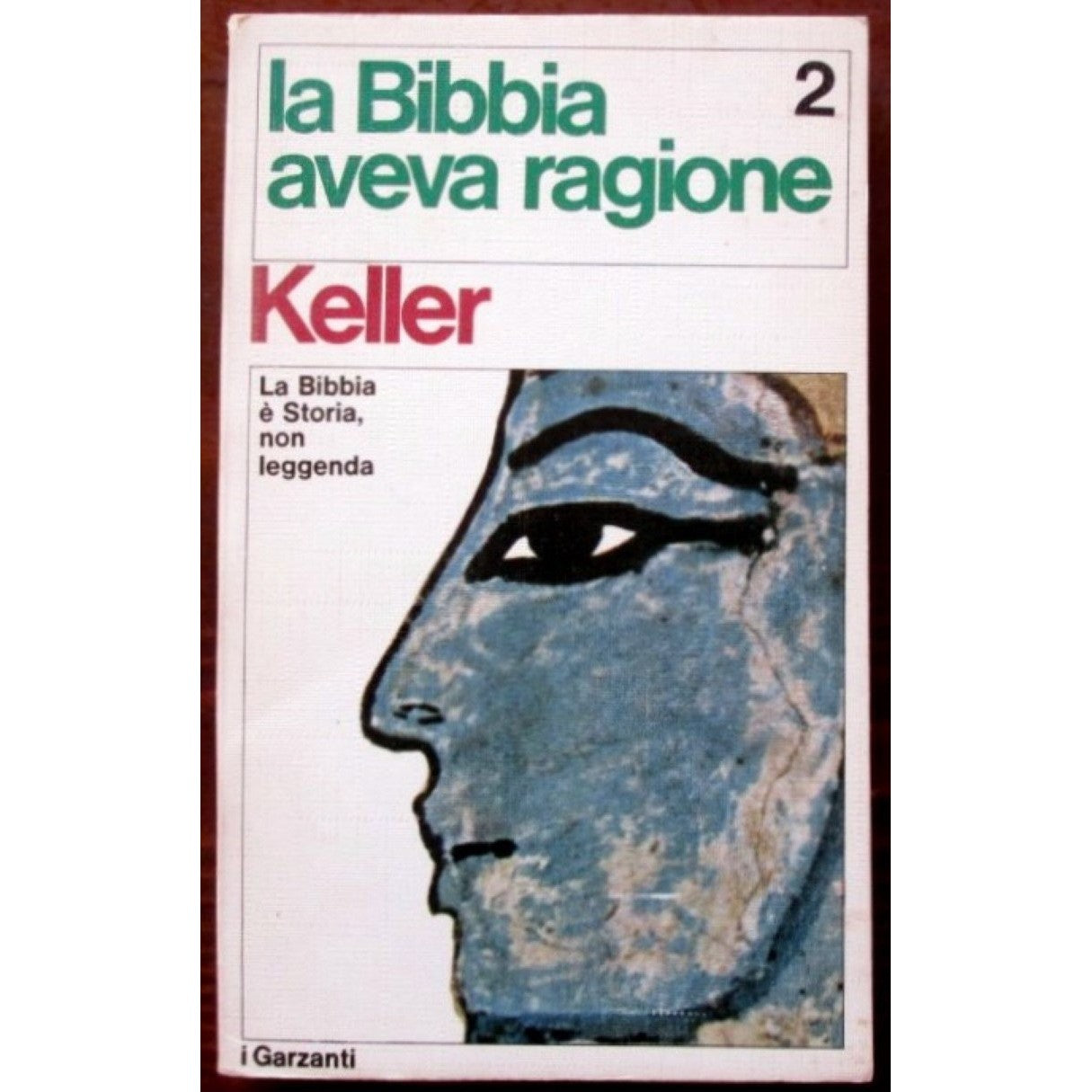Libro - La Bibbia aveva ragione - Werner, Keller
