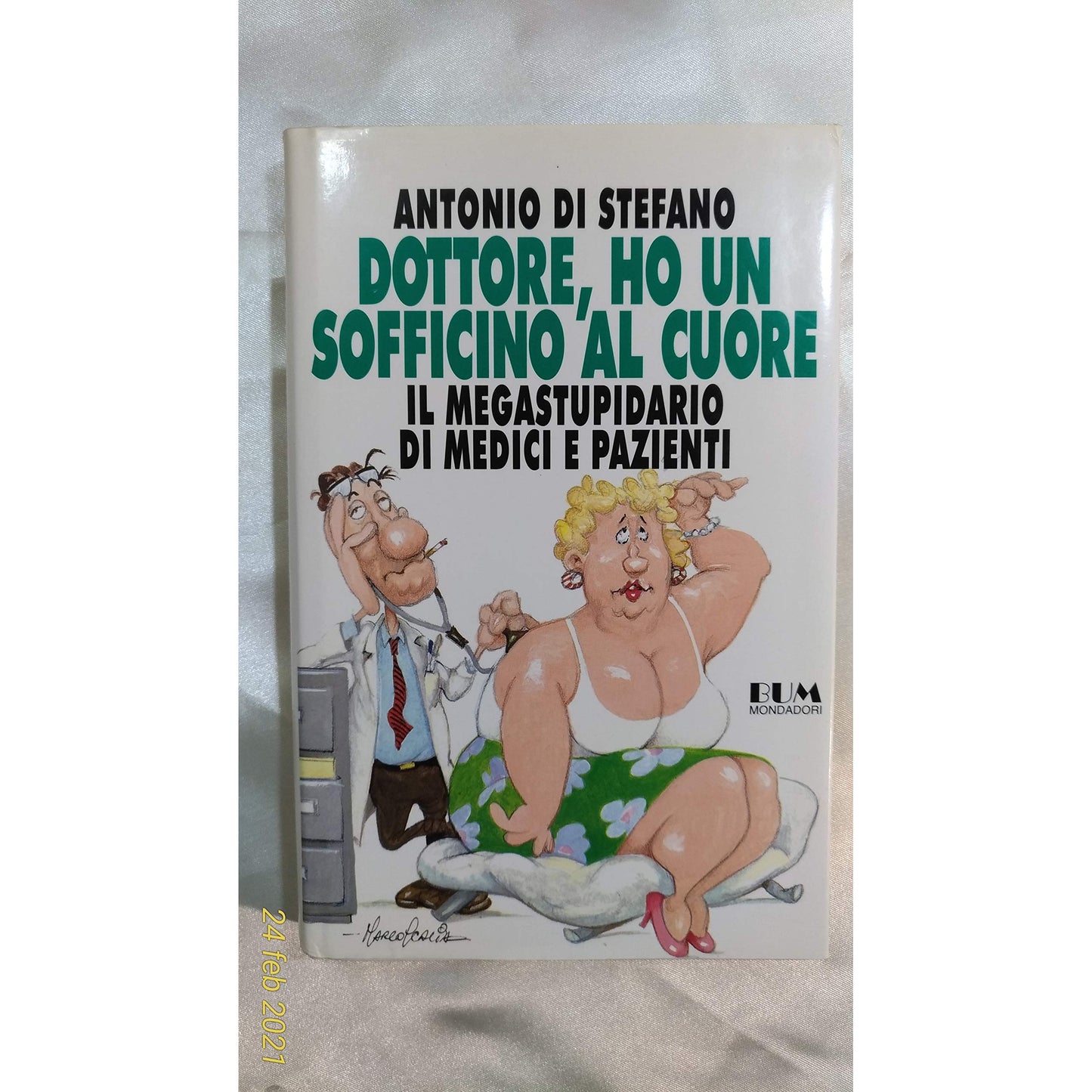 Libro - Dottore, ho un sofficino al cuore - Di - Di Stefano, Antonio