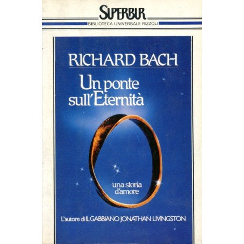 Libro - un ponte sull'eternità - Bach, Richard