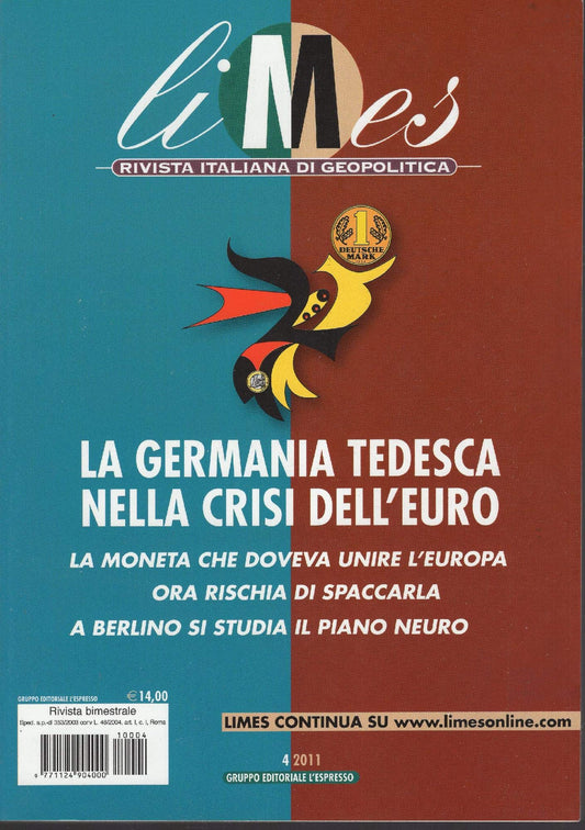Libro - LA GERMANIA TEDESCA NELLA CRISI DELL'EURO LIMES, RIVISTA DI