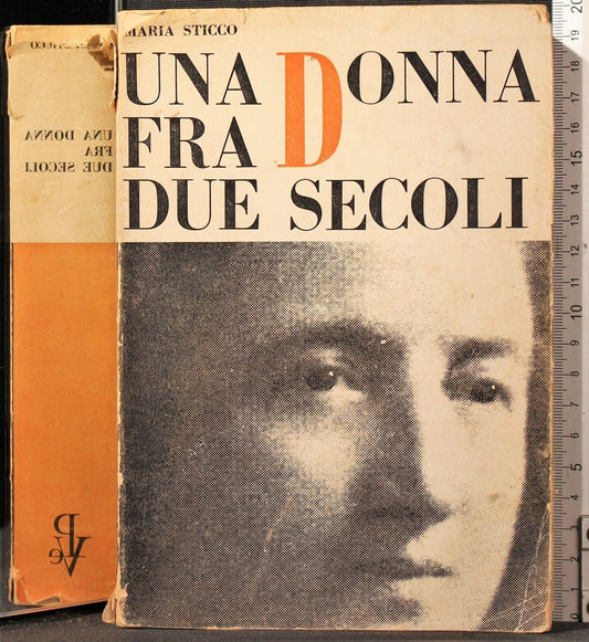 Libro - Una donna fra due secoli - Maria, Sticco
