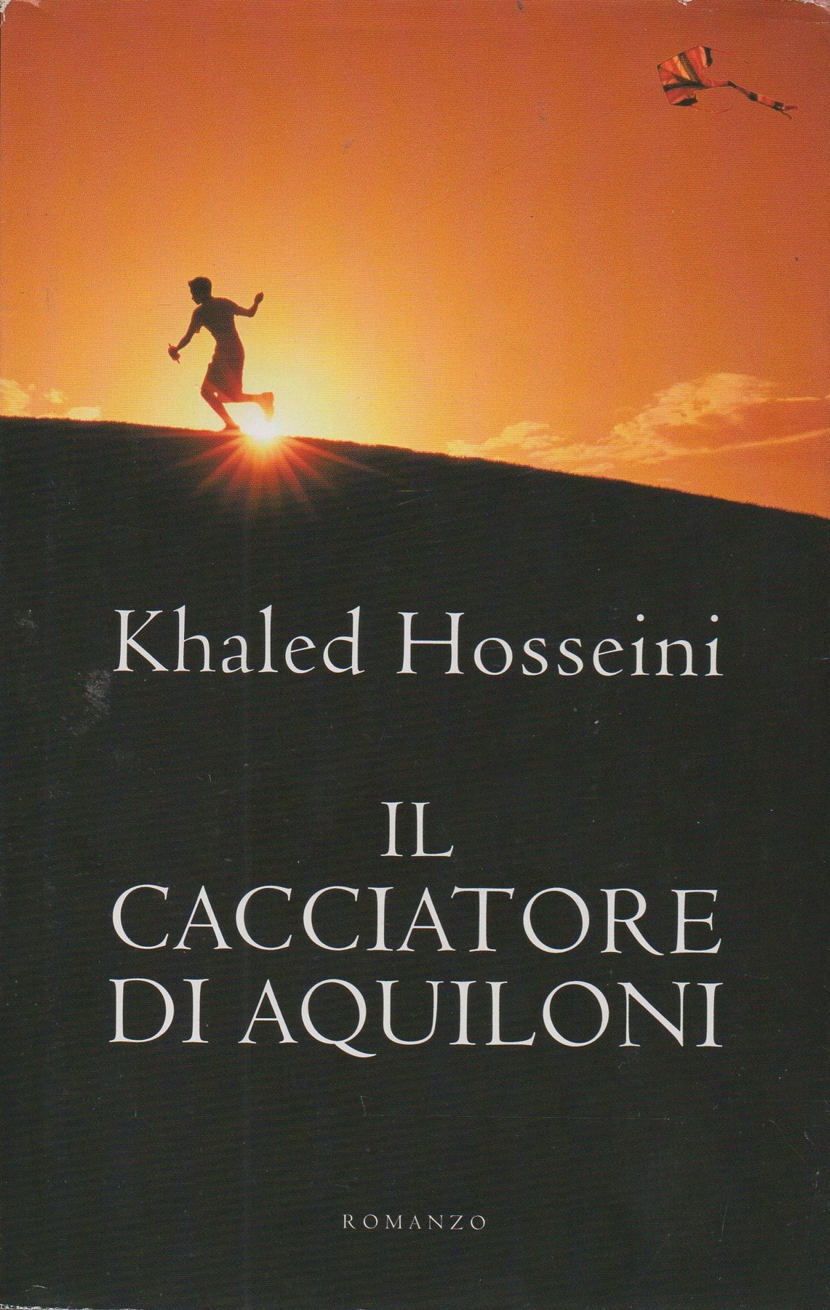 Libro - Il cacciatore di aquiloni - 2010 - mondol - Khaled, Hosseini
