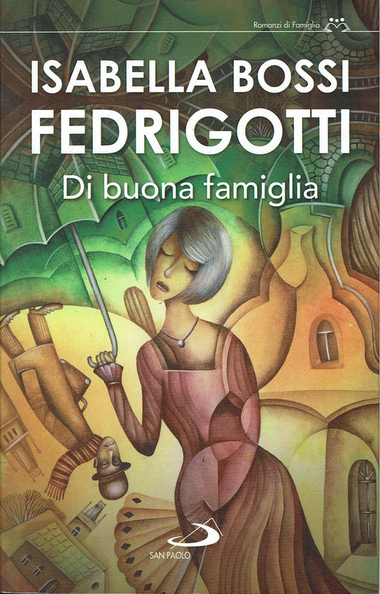 Libro - Di buona famiglia (stampa 1991) - Bossi, Fedrigotti Isabella