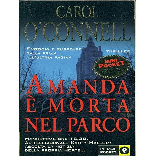 Libro - AMANDA E' MORTA NEL PARCO - O'Connell Carol