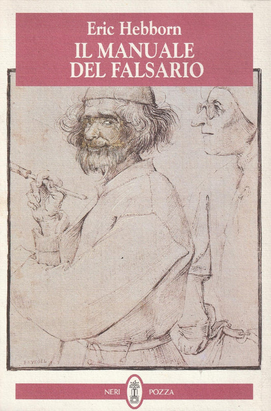 Libro - Il manuale del falsario - Hebborn, Eric