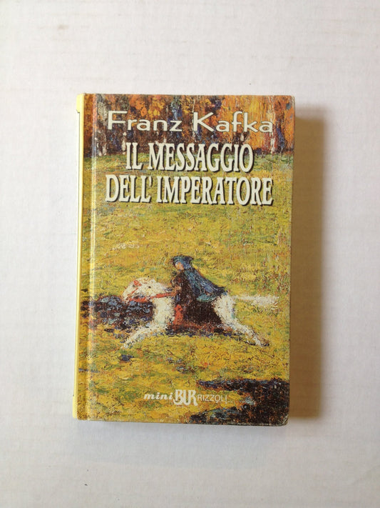 Libro - Il messaggio dell'imperatore - Kafka, Franz