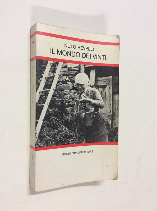 Libro - Il mondo dei vinti Testimonianze di vita con - Nuto, Revelli