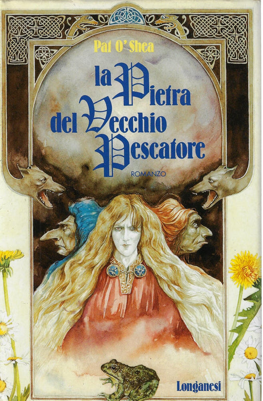 Libro - L- LA PIETRA DEL VECCHIO PESCATORE - PAT O'SHEA - LONGANESI