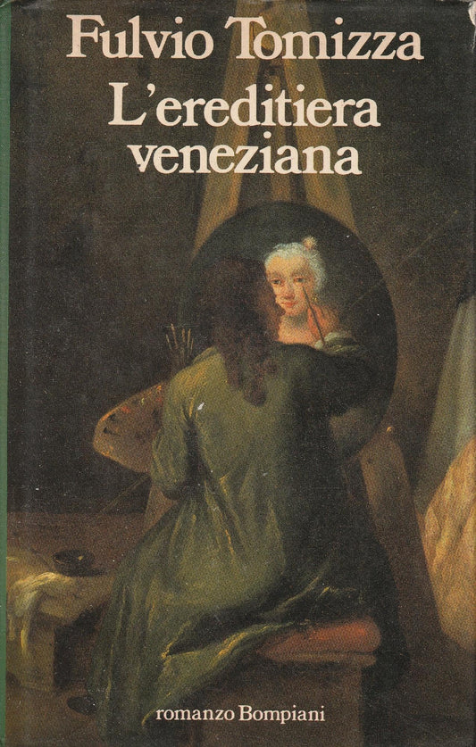 Libro - L'ereditiera veneziana - Tomizza, Fulvio