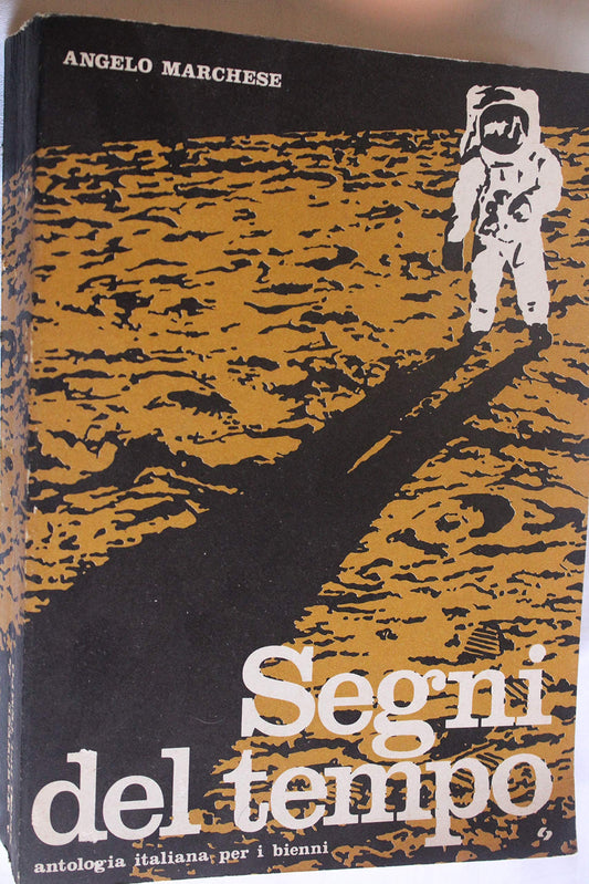 Libro - SEGNI DEL TEMPO ANTOLOGIA ITALIANA PER I BIENNI