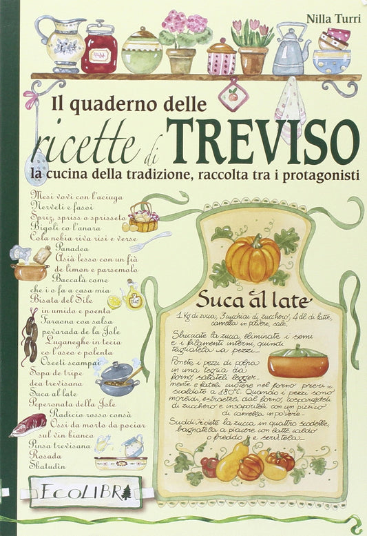 Libro - Il quaderno delle ricette di Treviso
