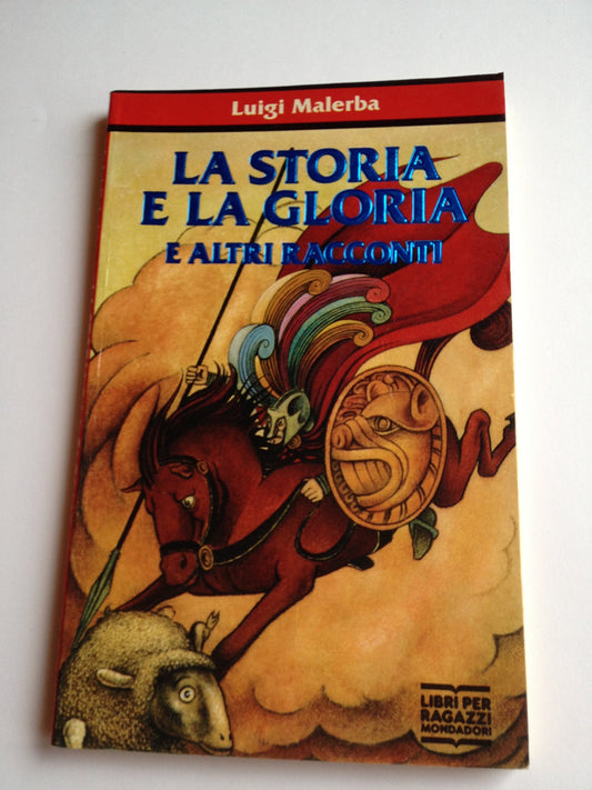 Libro - La storia e la gloria e altri racconti - Malerba, Luigi