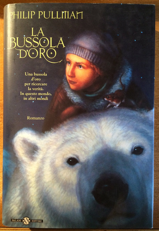 Libro - La bussola d'oro Queste oscure materie (Vol 1) - Pullman, P