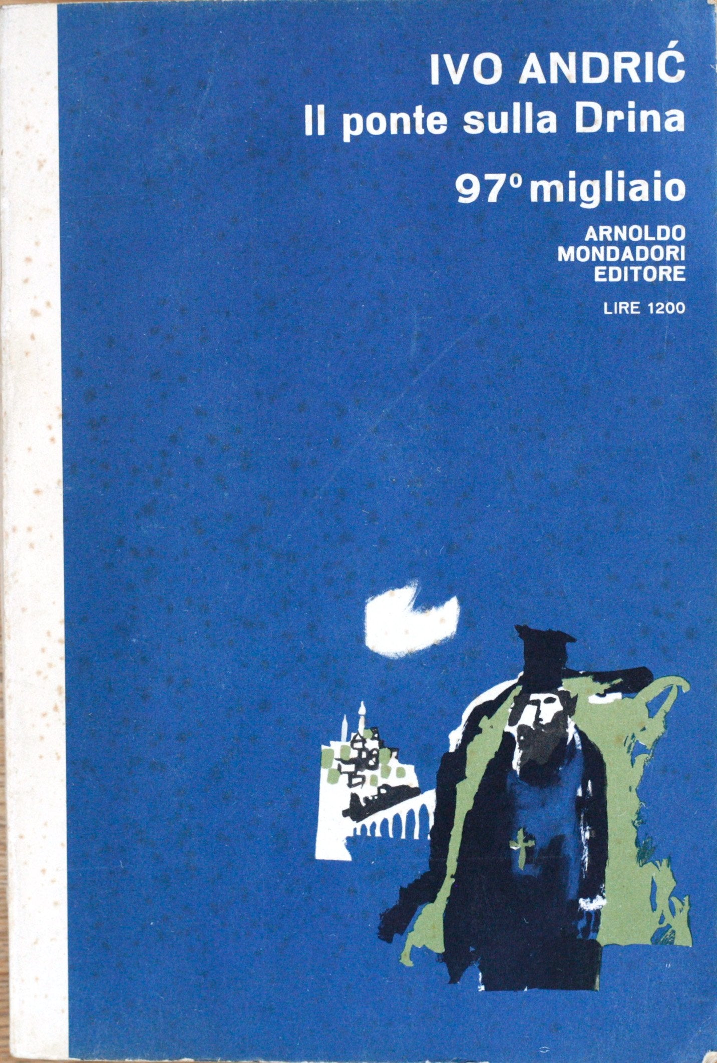 Libro - B0241 Il Ponte Sulla Drina