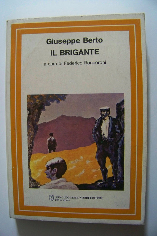 Libro - Il Brigante - Giuseppe, Berto