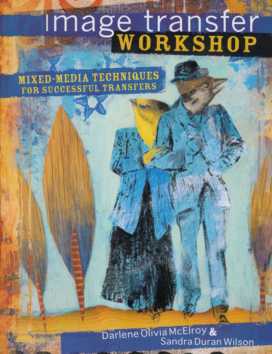 Libro - Image Transfer Workshop: Mixed-Med - McElroy, Darlene Olivia
