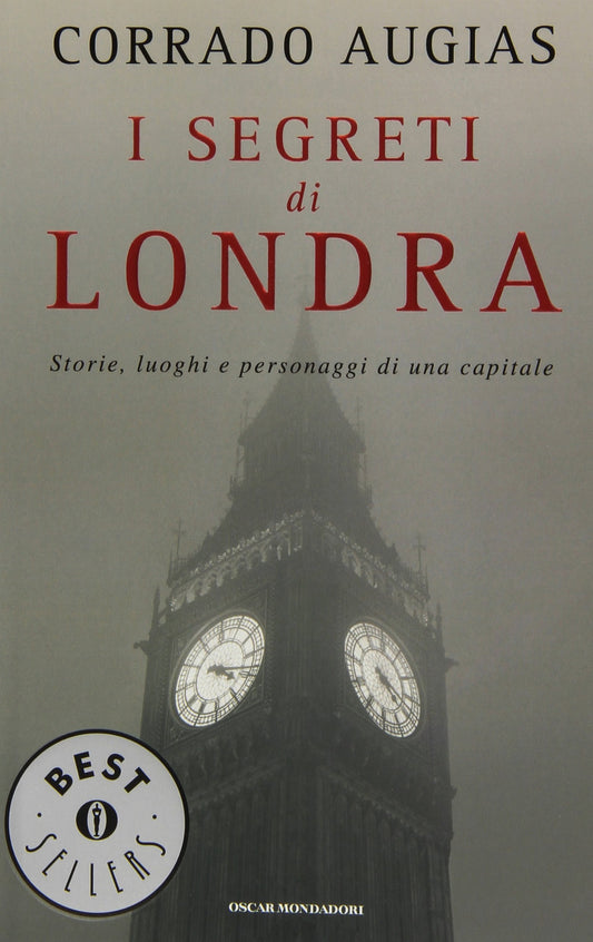Libro - I segreti di Londra Storie, luoghi e perso - Augias, Corrado
