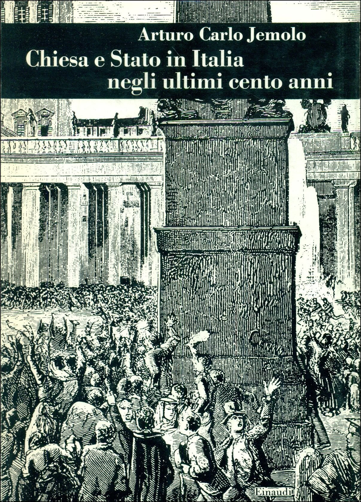 CHIESA E STATO IN ITALIA NEGLI ULTIMI CENTO ANNI.