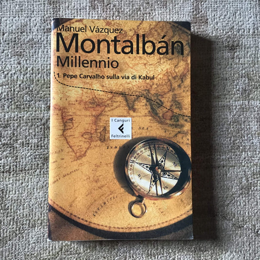 Libro - Millennio Pepe Carvalho sulla vi - Vázquez Montalbán, Manuel