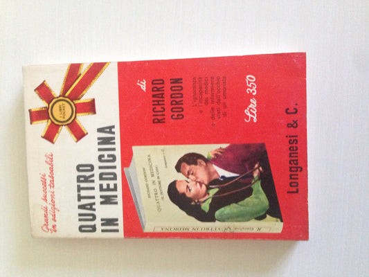 Libro - Quattro in medicina - Richard, Gordon