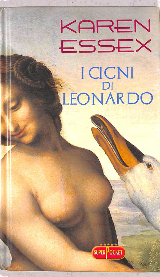 Libro - I cigni di Leonardo - Essex, Karen