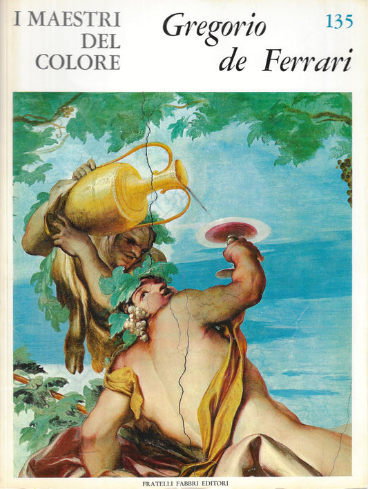 Libro - I Maestri del colore 135 Gregorio de Ferrari Fratelli - Vari